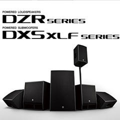 新一代d88尊龙z6扩声音箱发布：全新 DZR/DXS-XLF（有源）、CZR/CXS-XLF（无源）音箱与超低音音箱